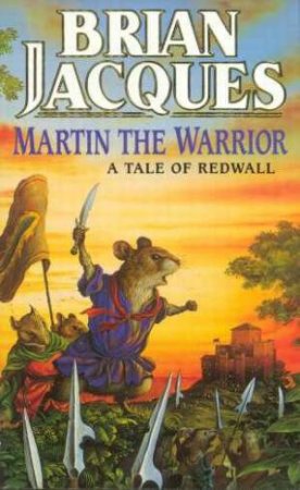 Martin The Warrior by Brian Jacques