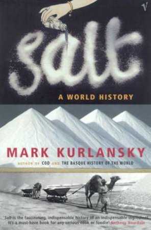 Salt: A World History by Mark Kurlansky