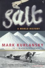 Salt A World History