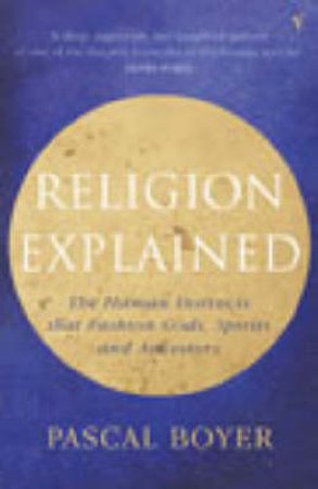 Religion Explained by Boyer, P