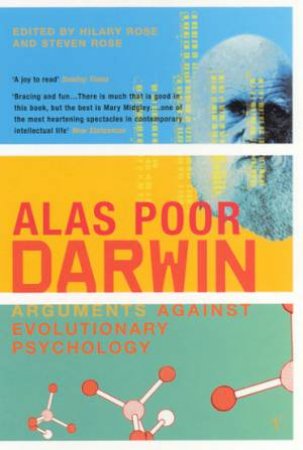 Alas, Poor Darwin by Hilary Rose & Steven Rose