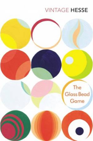 Vintage Classics: The Glass Bead Game