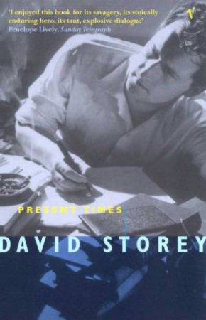 Present Times by David Storey