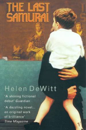 The Last Samurai by Helen DeWitt