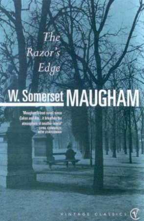 Vintage Classics: The Razor's Edge by W Somerset Maugham