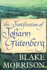 The Justification Of Johann Gutenberg