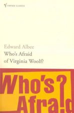 Vintage Classics Whos Afraid Of Virginia Woolf