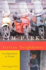 Italian Neighbours An Englishman In Verona