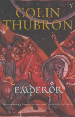 Emperor by Thubron Colin