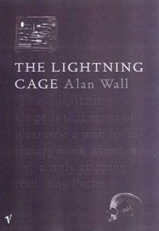 The Lightning Cage by Alan Wall
