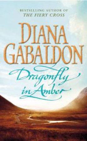 Dragonfly In Amber by Diana Gabaldon