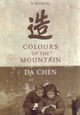 Colours Of The Mountain A Memoir