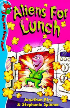 Red Fox Read Alone: Aliens For Lunch by Jonathon Etra & Stephanie Spinner