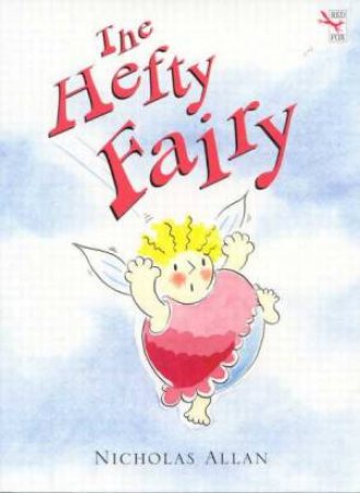 The Hefty Fairy by Nicholas Allan