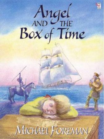 Angel And The Box Of Time by Michael Foreman