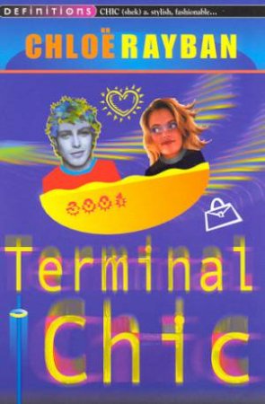 Definitions: Terminal Chic by Chloe Rayban