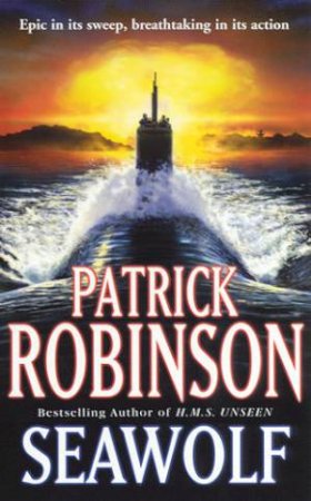 Seawolf by Patrick Robinson