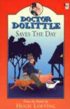 Red Fox Read Alone: Dr Dolittle Saves The Day by Hugh Lofting