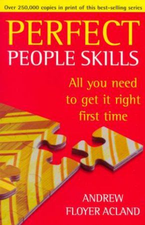 Perfect People Skills by Andrew Floyer Acland