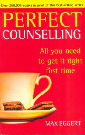 Perfect Counselling by Max Eggert