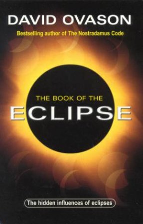 The Book Of The Eclipse by David Ovason