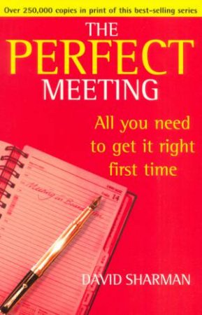 The Perfect Meeting by David Sharman