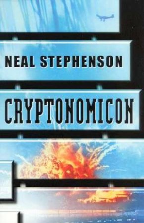 Cryptonomicon by Neal Stephenson