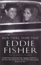 Eddie Fisher Been There Done That