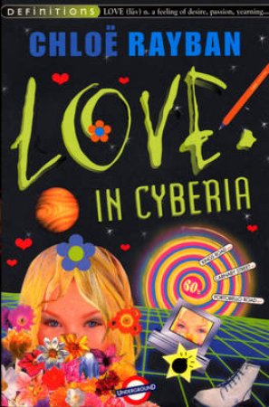 Definitions: Love In Cyberia by Chloe Rayban