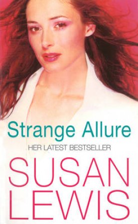 Strange Allure by Susan Lewis