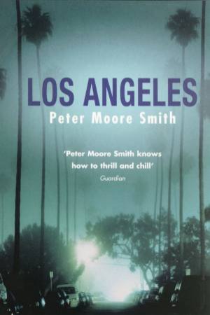 Los Angeles by Peter Moore Smith