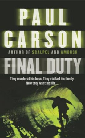 Final Duty by Paul Carson