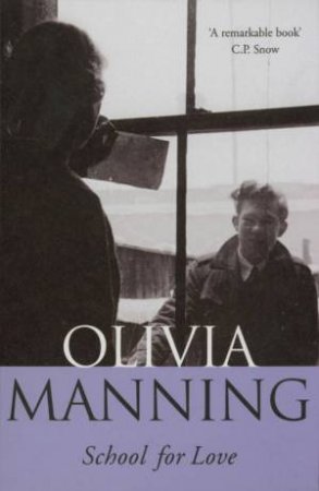 School For Love by Olivia Manning