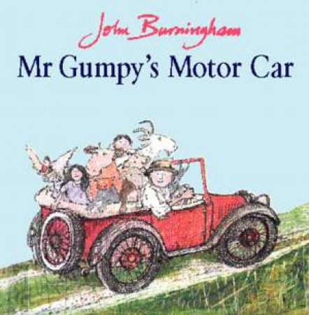 Mr Gumpy's Motor Car by John Burningham