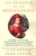 The Seashell On The Mountaintop The Story Of Geologist Nicolaus Steno