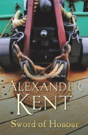Sword Of Honour by Alexander Kent