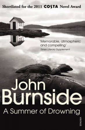 A Summer of Drowning by John Burnside