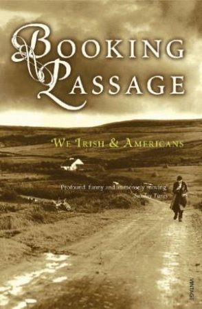 Booking Passage by Thomas Lynch