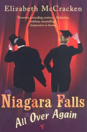 Niagara Falls All Over Again by Elizabeth McCracken