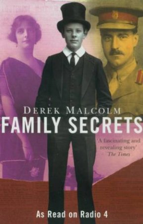 Family Secrets by Derek Malcolm