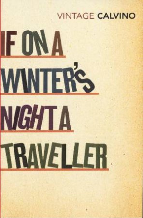 If On A Winter's Night A Traveller by Italo Calvino