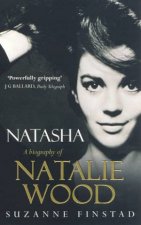 Natasha A Biography Of Natalie Wood