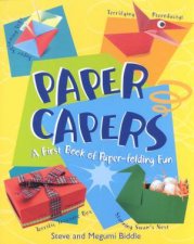 Paper Capers A First Book Of PaperFolding Fun