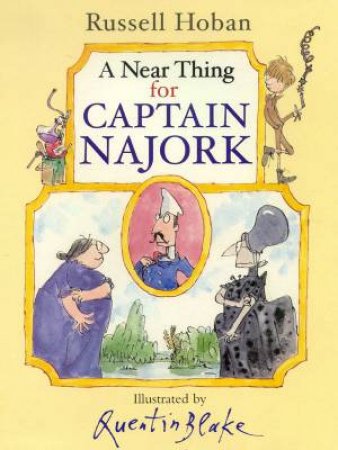 A Near Thing For Captain Najork by Russell Hoban
