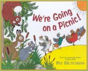 We're Going On A Picnic! by Pat Hutchins