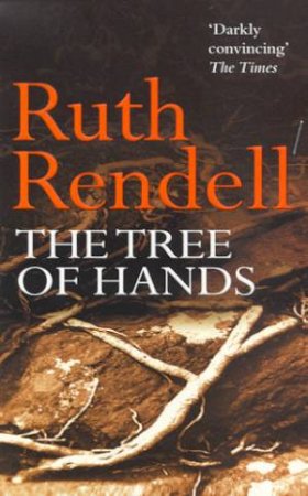 The Tree Of Hands by Ruth Rendell