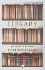 Library An Unquiet History