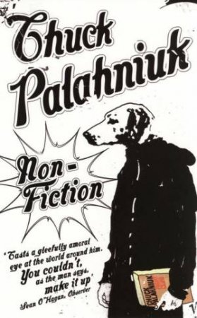 Non-Fiction by Chuck Palahniuk