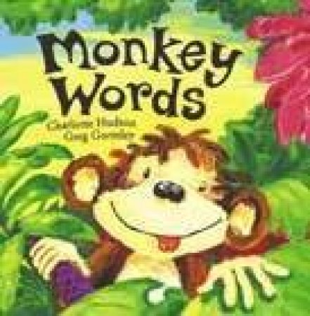 Monkey Words by Charlotte Hudson