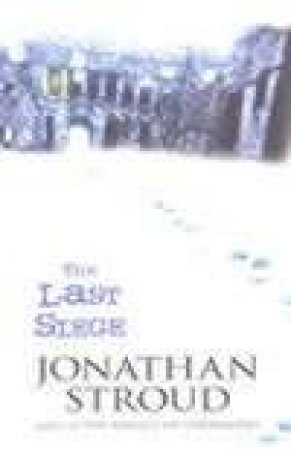 The Last Siege by Jonathan Stroud